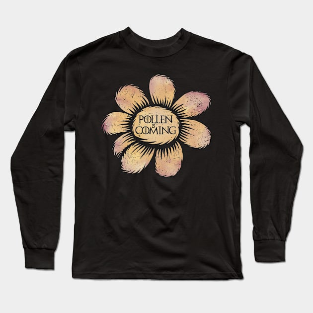 Pollen is Coming Long Sleeve T-Shirt by kg07_shirts